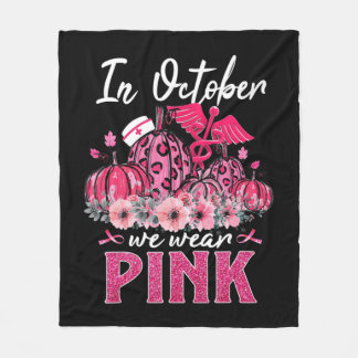 In October We Wear Pink Nurse Life Pumpkin Leopard Fleece Blanket