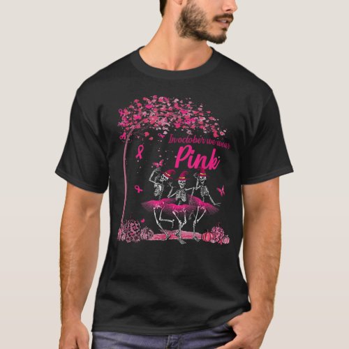 In October We Wear Pink Pumpkin Breast Cancer Funn T_Shirt
