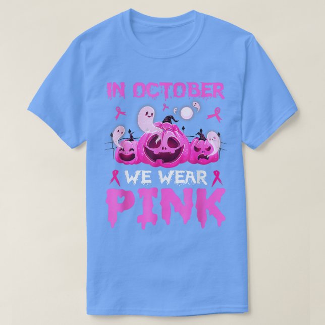 In October We Wear Pink Pumpkin Breast Cancer Hall T-Shirt (Design Front)