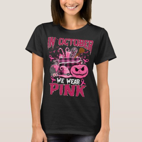 in october we wear pink pumpkin halloween breast c T_Shirt