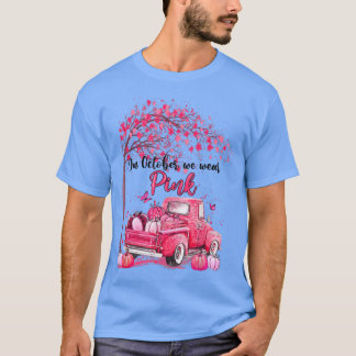 In October We Wear Pink Pumpkin Truck Leopard Brea T-Shirt