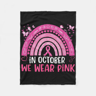 In October We Wear Pink Rainbow Breast Cancer Awar Fleece Blanket