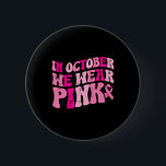 In October We Wear Pink Retro Groovy Vintage Breas<br><div class="desc">In October We Wear Pink Retro Groovy Vintage Breast Cancer</div>