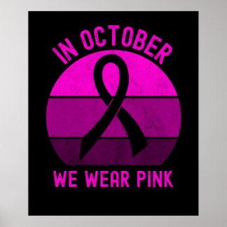 In October we wear Pink retro vintage distressed Poster