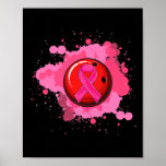 In October We Wear Pink Ribbon Bowling Breast Canc Poster