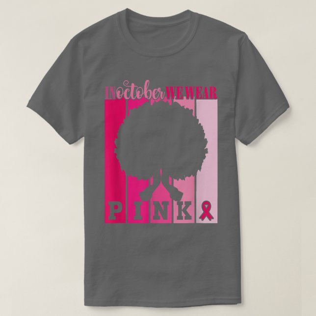 In October We Wear Pink Ribbon Breast Cancer Aware T-Shirt (Design Front)