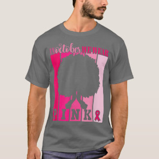 In October We Wear Pink Ribbon Breast Cancer Aware T-Shirt