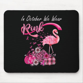 In October We Wear Pink Ribbon Cute Flamingo Breas Mouse Pad