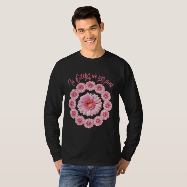 In October We Wear Pink Ribbon Flower  T-Shirt (Front Full)