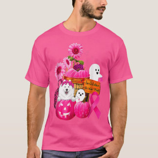 In October We Wear Pink Samoyed Breast Cancer Hall T-Shirt