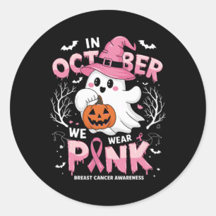 In October We Wear Pink Shirt Ghost Breast Cancer Classic Round Sticker