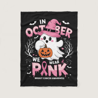 In October We Wear Pink Shirt Ghost Breast Cancer  Fleece Blanket
