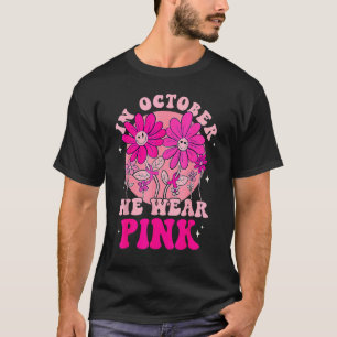 in october we wear pink Smile flower Groovy Vinta T-Shirt