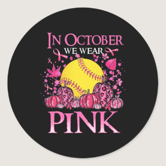 In October We Wear Pink Softball Breast Cancer Awa Classic Round Sticker