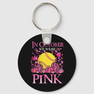 In October We Wear Pink Softball Breast Cancer Awa Keychain