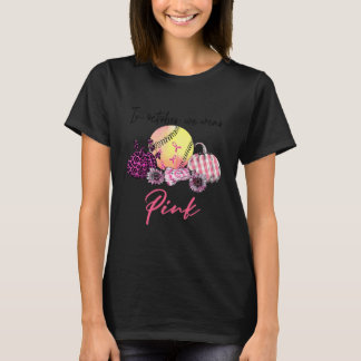 In October We Wear Pink Softball Breast Cancer T-Shirt