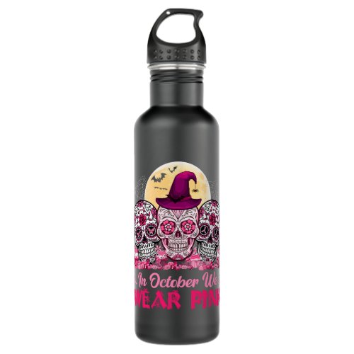 in october we wear pink sugar skull halloween brea stainless steel water bottle