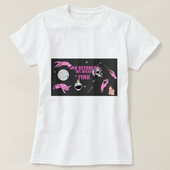 IN OCTOBER WE WEAR PINK T-Shirt (Design Front)
