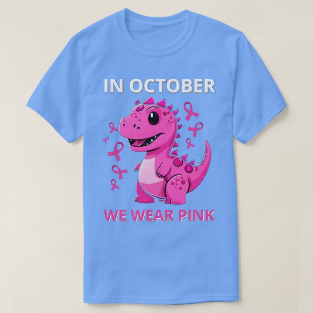 in october we wear pink T-Shirt (Design Front)