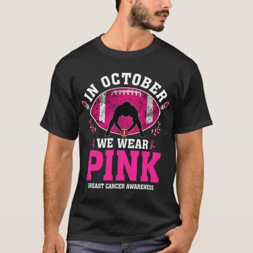 In October We Wear Pink Tee Breast Cancer Awarenes