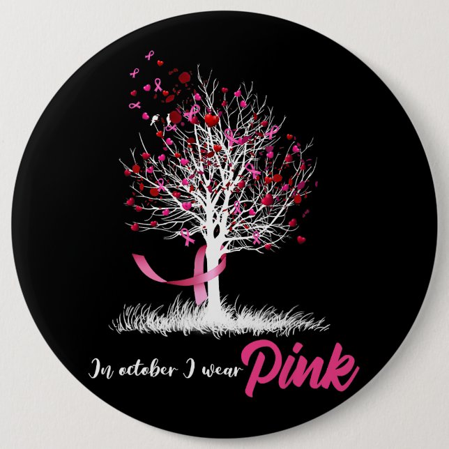 In October We Wear Pink Tree Breast Cancer Awarene Button (Front)