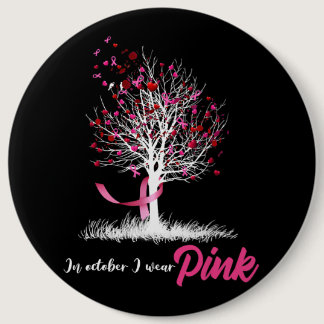 In October We Wear Pink Tree Breast Cancer Awarene Button