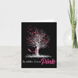In October We Wear Pink Tree Breast Cancer Awarene Card