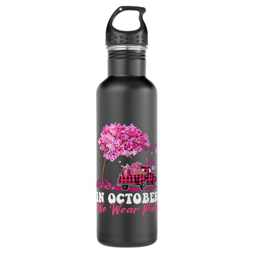 in october we wear pink truck pumpkin autumn fall  stainless steel water bottle