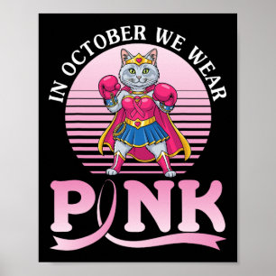 In October We Wear Pink Turkish Angora Cat Warrior Poster