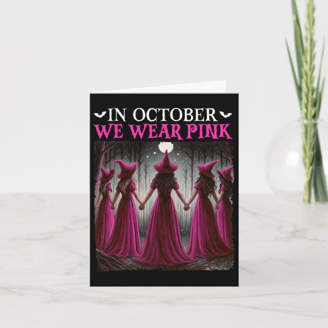 In October We Wear Pink Witch Halloween Breast Can Card (Front)