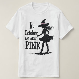 In October We Wear Pink Witches Halloween T-Shirt