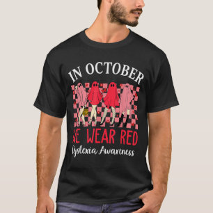 In October We Wear Red Dyslexia Awareness Month Ha T-Shirt