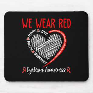 In October We Wear Red Dyslexia Awareness Month Mouse Pad