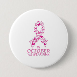 In October We WearPink Breast Cancer Warrior Button