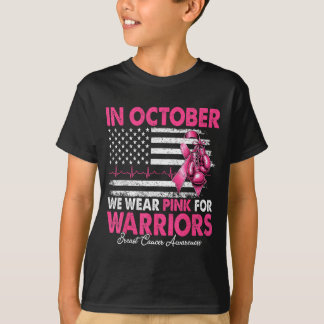 In october wear pink for warriors breast cancer T-Shirt
