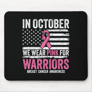 In October Wear Pink Support Warrior Breast Cancer Mouse Pad