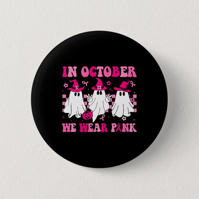 In Octobers We Wear Pinks Cute Ghost Breast Cancer Button (Front)