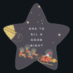 In Orbit Christmas Star Sticker<br><div class="desc">Christmas design featuring a fun illustration of santa and his reindeer flying through space with the greeting "And to all a good night".</div>