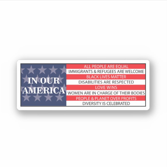 In our America All Peoples are Equal Sticker (Front)