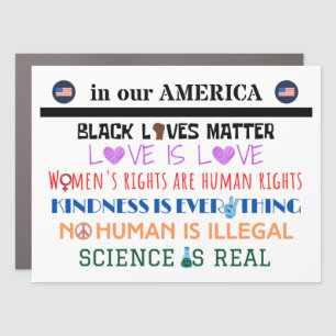 In our America we believe.... Car Magnet
