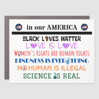 In our America we believe.... Car Magnet