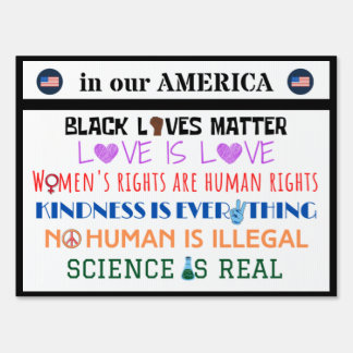 In our America we believe.... Sign