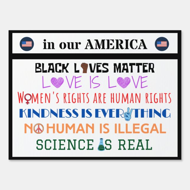 In our America we believe.... Sign (Front)