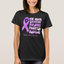 in our family no one fights solo testicular cancer T-Shirt