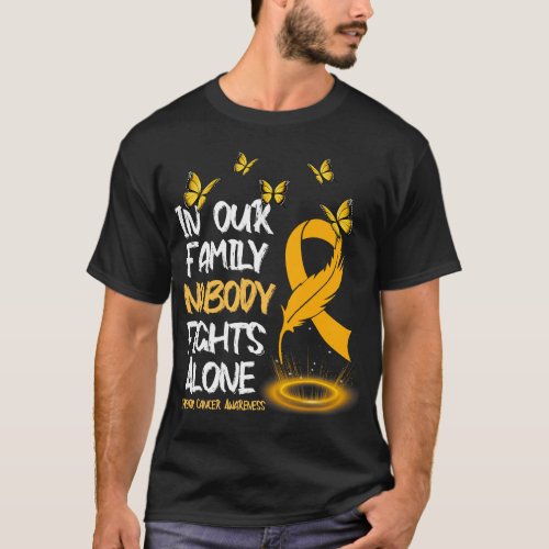 In our Family Nobody Fights Alone Appendix Cancer  T_Shirt