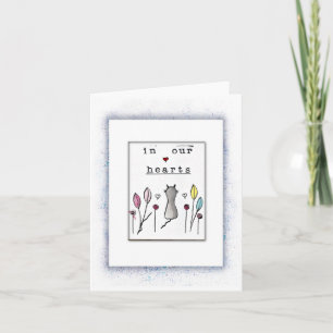In Our Hearts, Cat Memorial, Sympathy Card