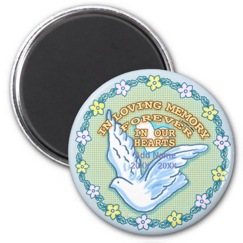 In Our Hearts Memorial  Magnet