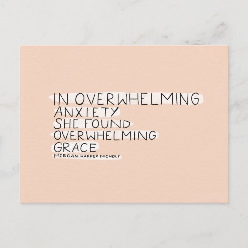 In overwhelming anxiety find overwhelming grace postcard