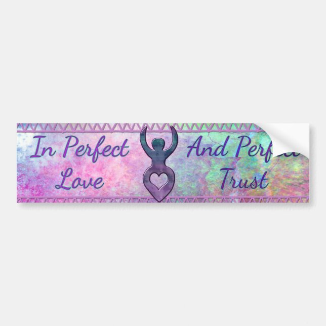 In Perfect Love & Perfect Trust - Fairy Colors Bumper Sticker (Front)