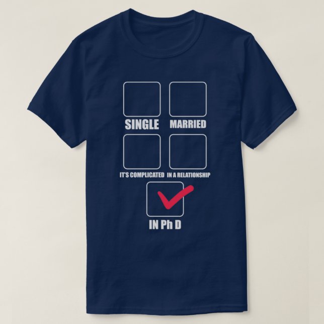 In PhD PhD Graduate Gift 1 T-Shirt (Design Front)
